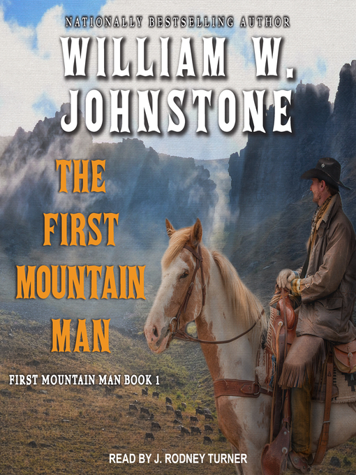 Title details for The First Mountain Man by William W. Johnstone - Available